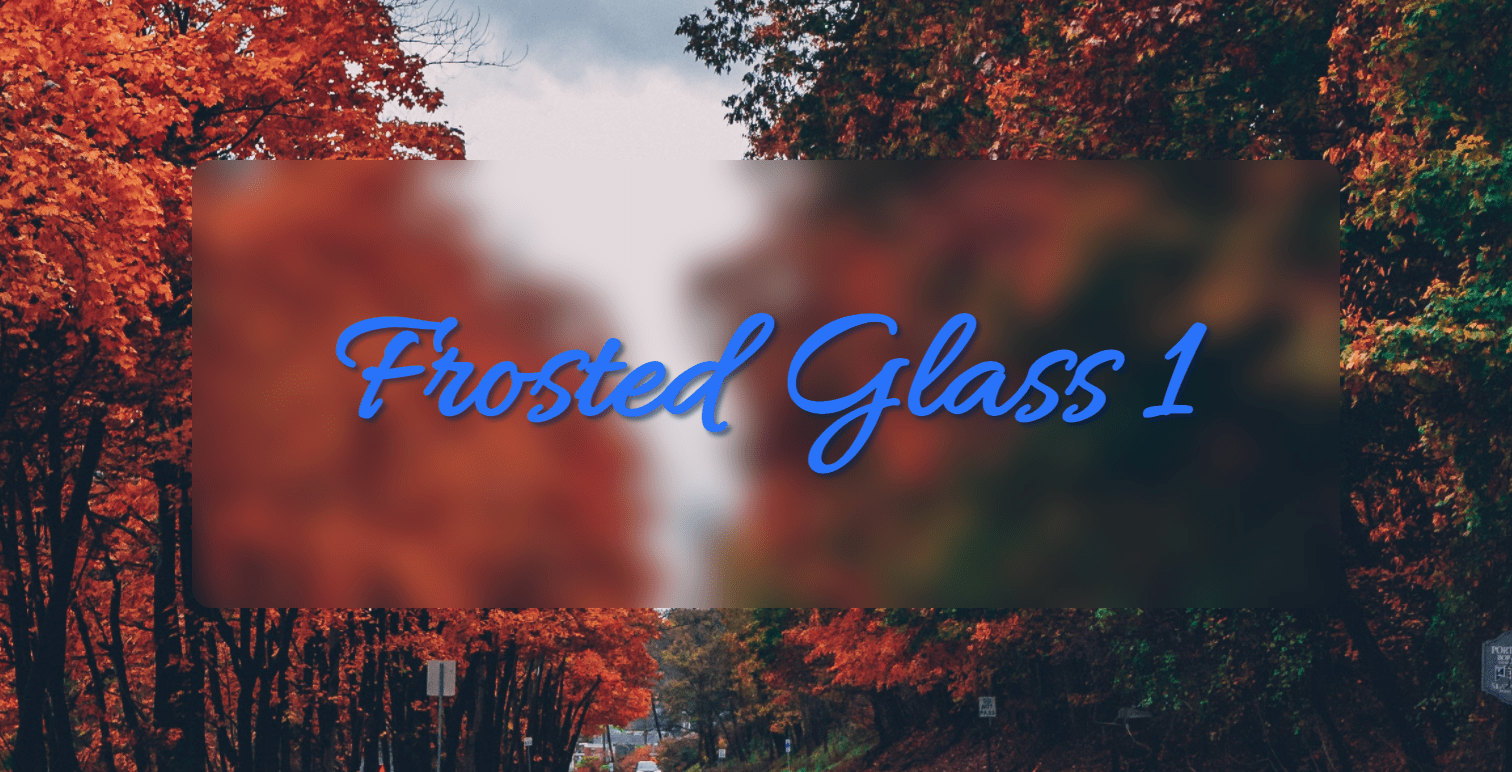 Frosted glass effect using CSS